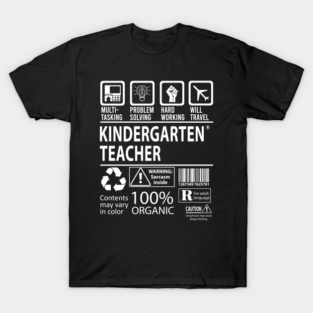 Kindergarten Teacher T Shirt - MultiTasking Certified Job Gift Item Tee T-Shirt by Aquastal